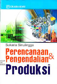 Perencanaan dan Pengendalian Produksi