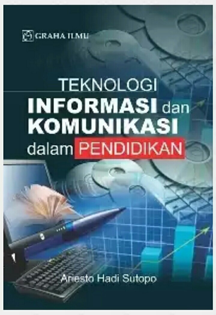 Teknologi informasi dan komunikasi dalam pendidikan