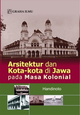 Arsitektur dan kota-kota di jawa pada masa kolonial