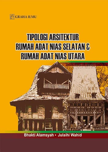 Tipologi arsitektur rumah adat Nias Selatan & rumah adat Nias Utara