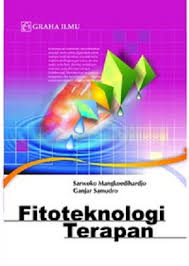 Fitoteknologi terapan : Sarwoko Mangkoedihardjo, Ganjar Samudro