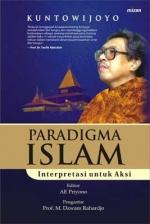 Paradigma Islam : Interpretasi untuk Aksi