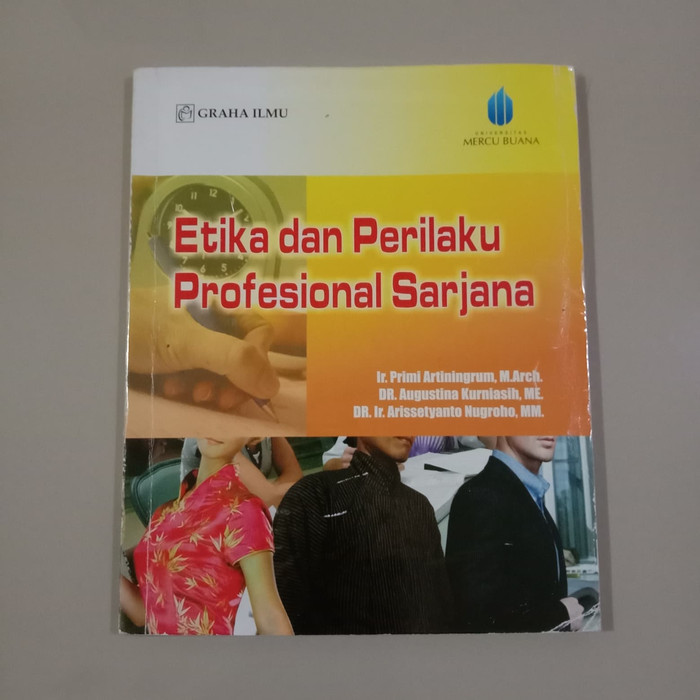 Etika dan perilaku profesional sarjana