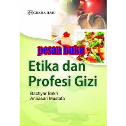 Etika dan profesi gizi