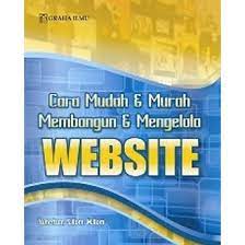 Cara mudah & murah murah membangun & mengelola website