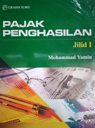 Pajak penghasilan jilid I / Mohammad Yamin