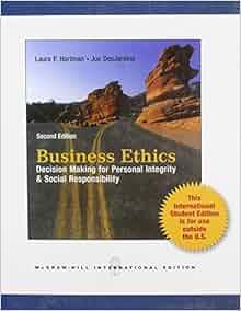 Business ethics : decision making for personal integrity & social responsibility