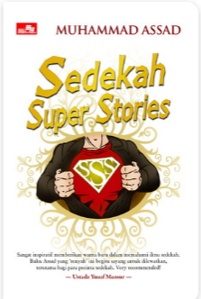 Sedekah Super Stories / Muhammad Assad