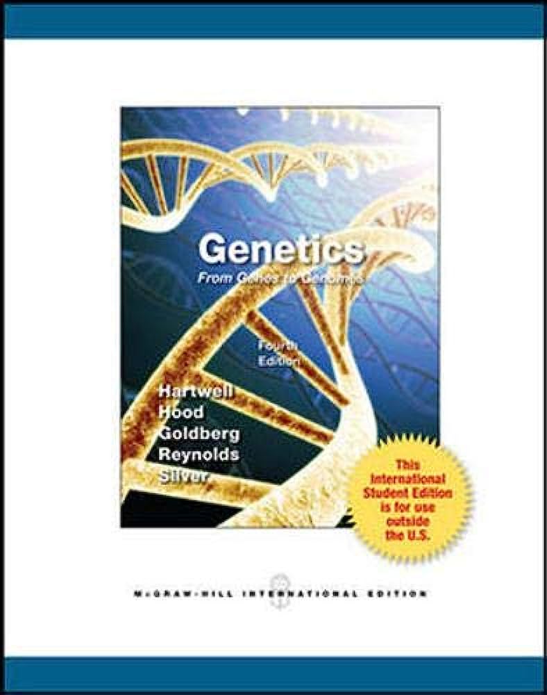 Genetics :  from genes to genomes / Leland H. Hartwell ... [et . al.]