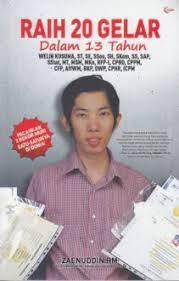 Raih 20 gelar dalam 13 tahun : Welin Kusuma, ST, SE, Ssos, SH, SKom, SS, SAP, SStat, MT, MSM, MKn, RFP-I, CPBD, CPPM, CFP, AffWM, BKH, WPQ, CPHR, ICPM