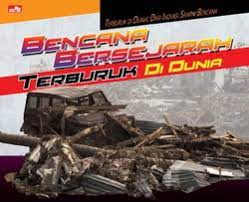 Bencana Bersejarah Terburuk di Dunia