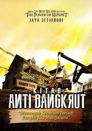 Kitab Antibangkrut : "Mencegah sebelum terjadi bangkit jika mengalami."