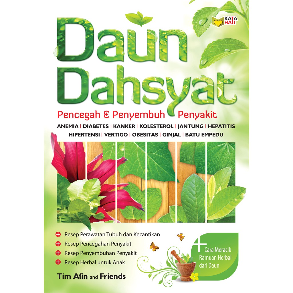 Daun Dahsyat Pencegah dan Penyembuh Penyakit