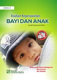 Asuhan keperawatan bayi dan anak :  untuk Perawat dan Bidan / Rekawati Susilaningrum , Nursalam , Sri Utami