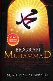 Biografi Muhammad / M.Athiyah AL-Abrasyi ; editor, Aziz Safa