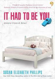 It had to be you : antara cinta dan benci