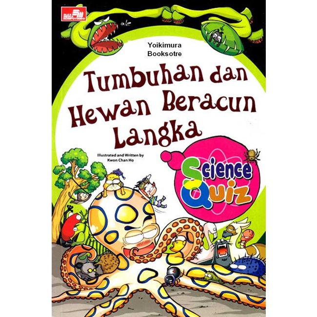Scince Quiz : Tumbuhan dan hewan beracun langka