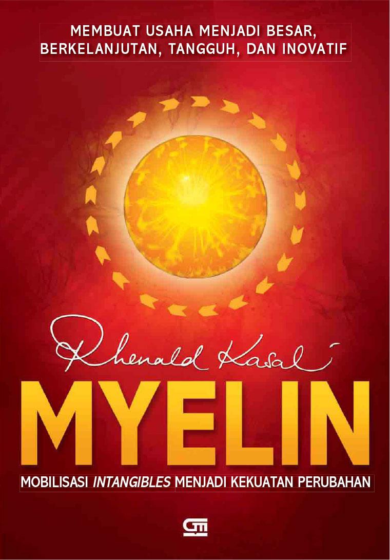 Myelin : mobilisasi intangiables menjadi kekuatan perubahan