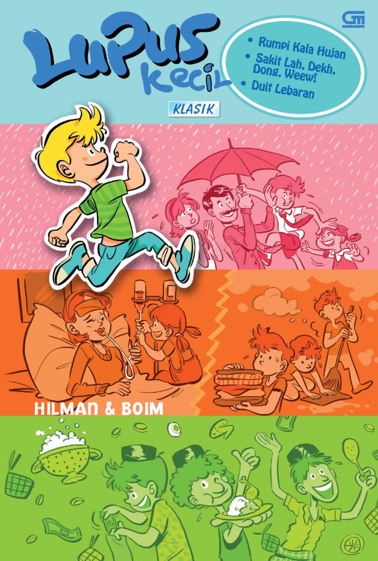 Lupus Kecil Klasik 2 : Rumpi Kala Hujan, Sakit, Lah, Dekh, Donk, Weew! Duit Lebaran