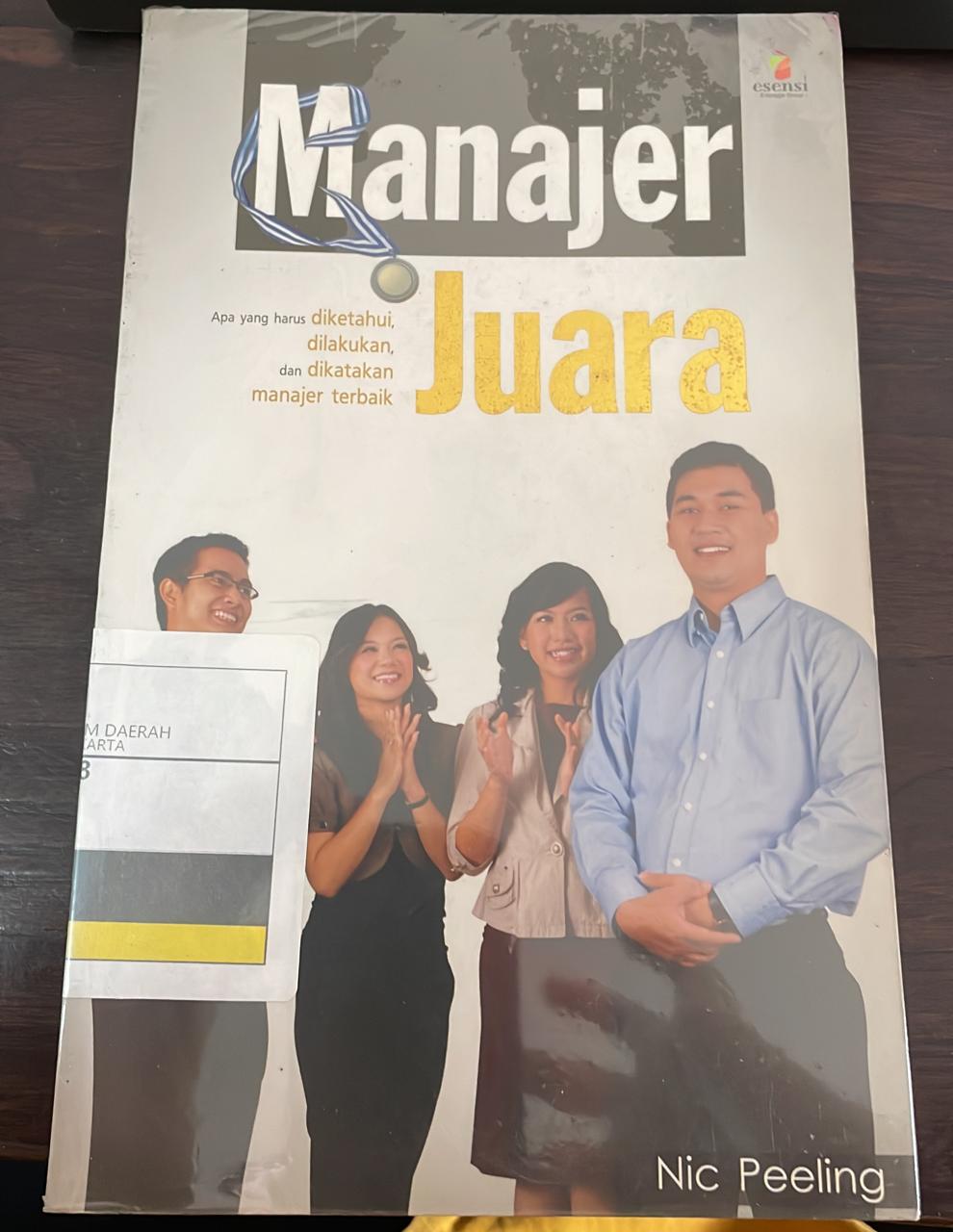 Manajer juara : apa yang diketahui, dilakukan, dan dikatakan manajer terbaik
