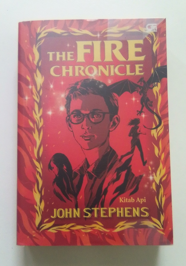 Kitab api / John Stephens ; alih bahasa : Poppy Damayanti Chusfani ; editor : Barokah Ruzati