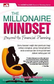The millionaire mindset :  beyond the financial planning / Freddy Pieloor