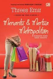 Menantu & Mertua Metropolitan : Kumpulan Kisah Kaum Sosialita