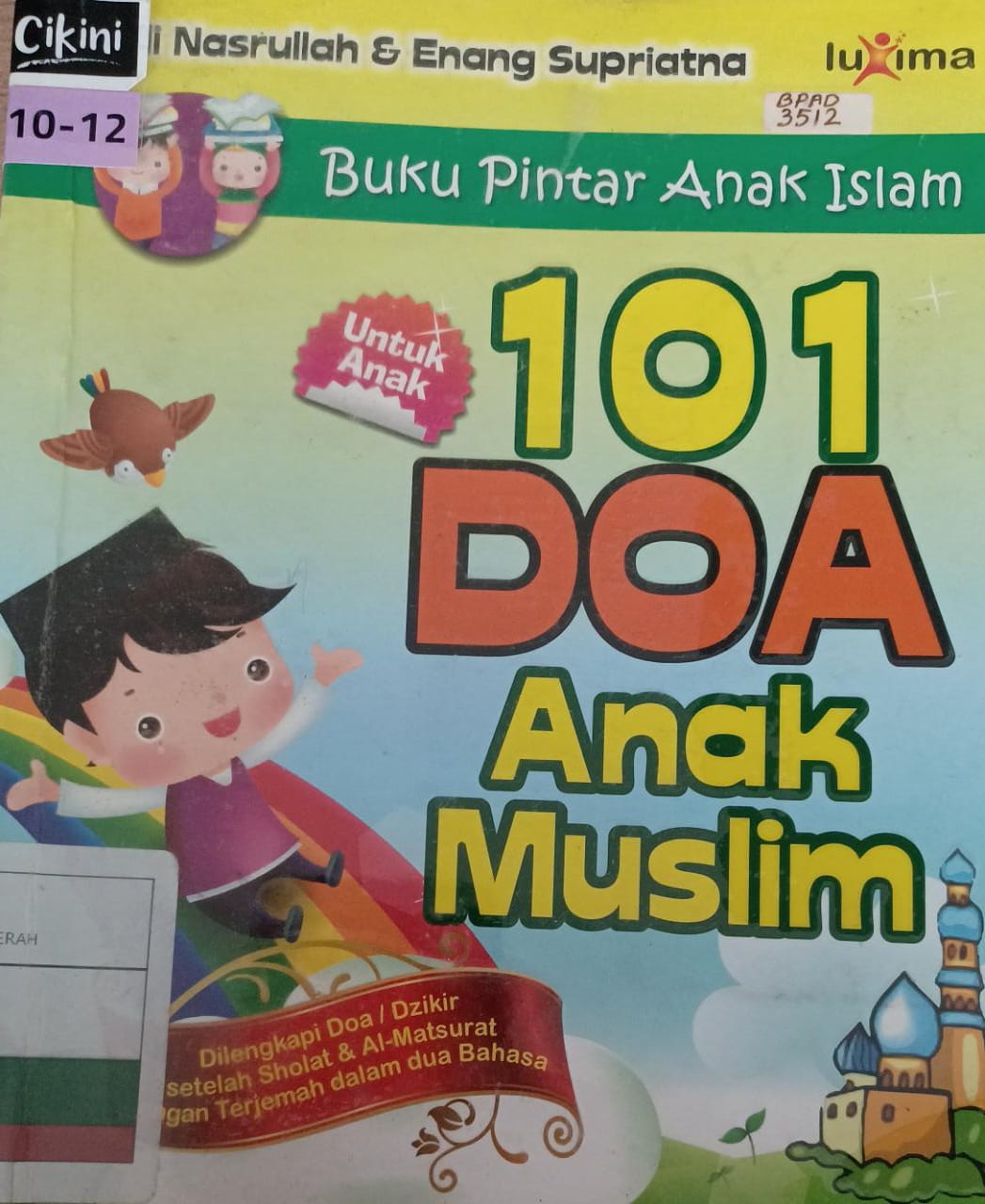 Buku Pintar Anak Islam : 101 Doa Anak Muslim