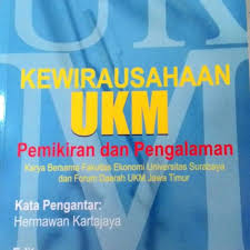 Kewirausahaan UKM : pemikiran dan pengalaman