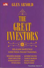 The great investor : belajar investasi dari para pakar trading