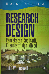 Research design : pendekatan kualitatif, kuatitatif, dan mixed
