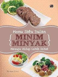 Menu satu bulan minim minyak menuju hidup lebih sehat