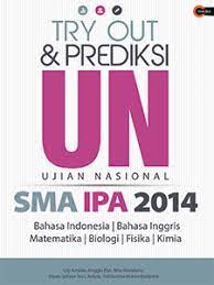 TRY out dan prediksi UN SMA IPA 2014