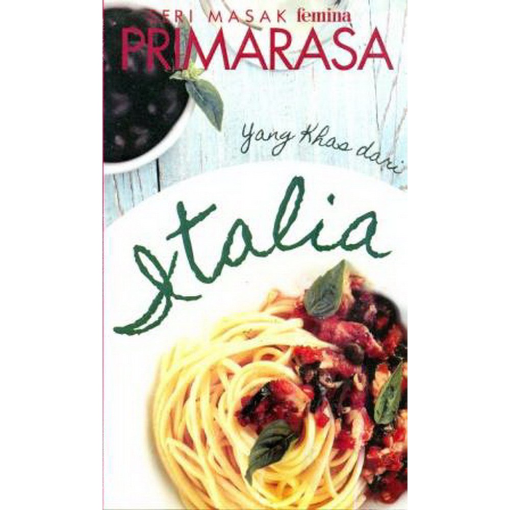 PRIMARASA : yang khas dari Italia