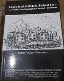 Sosiologi untuk Jakarta : Menuju pembangunan sosial - budaya