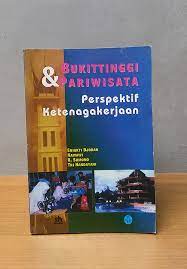 Bukittinggi dan Pariwisata : perspektif ketenagakerjaan