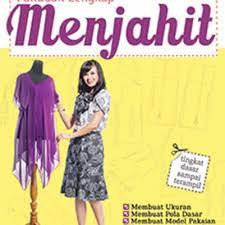 Panduan lengkap menjahit