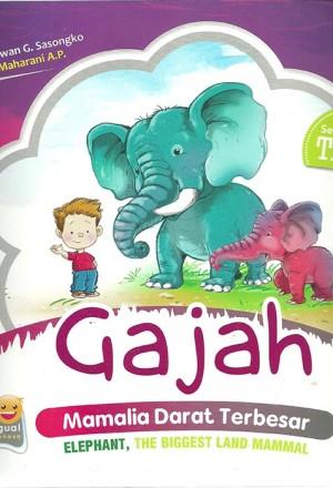 Gajah mamalia darat terbesar = Elephant, the biggest land mammal
