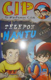 Cipo si wartawan cilik :  telepon hantu / Setiawan G. Sasongko ; editor : Dede Arman Ragil