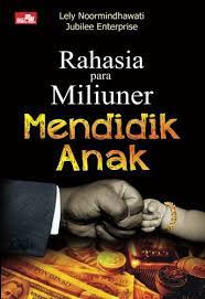 Rahasia para miliuner mendidik anak