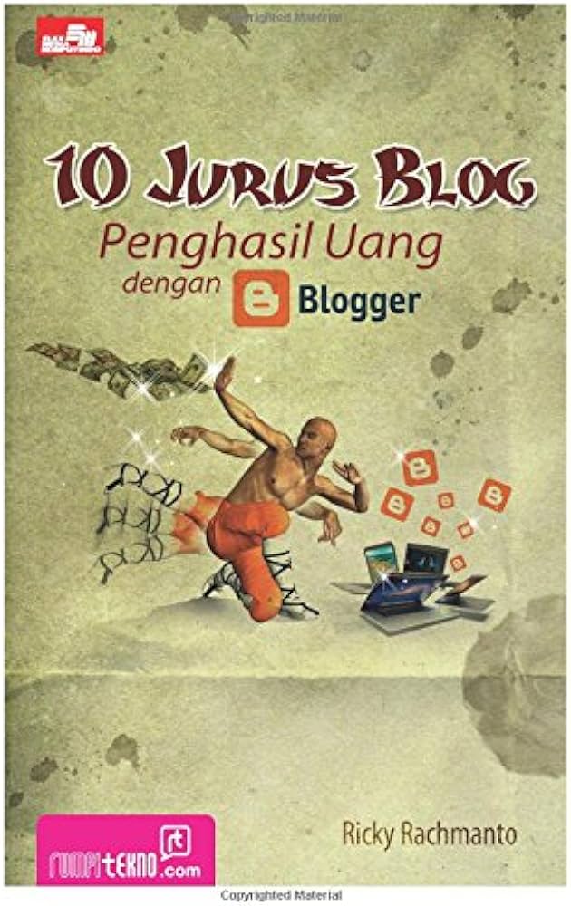 10 jurus blog penghasil uang dengan blogger