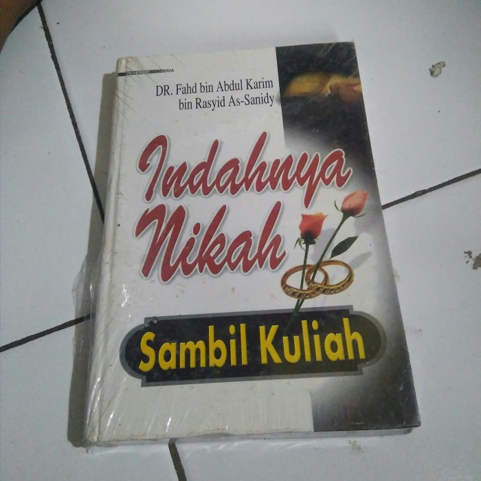 Indahnya nikah : sambil kuliah