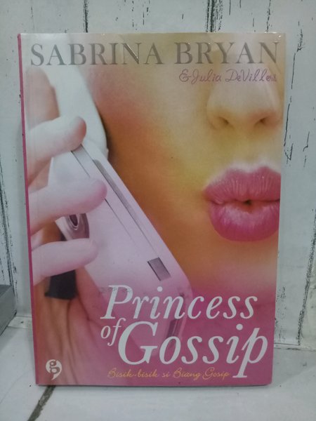 Princess of gossip = Bisik-bisik si biang gosip