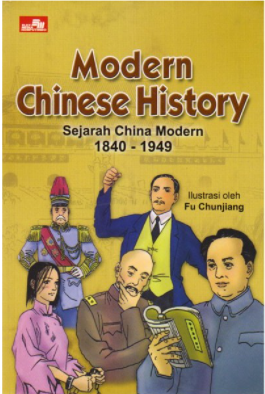 Modern Chinese history : sejarah China modern 1840-1949