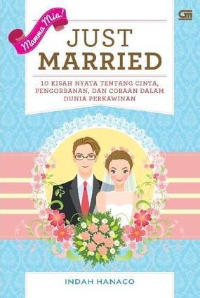 Mamma mia! Just married / Indah Hanaco