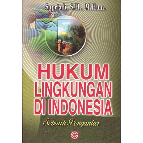 Hukum Lingkungan di Indonesia