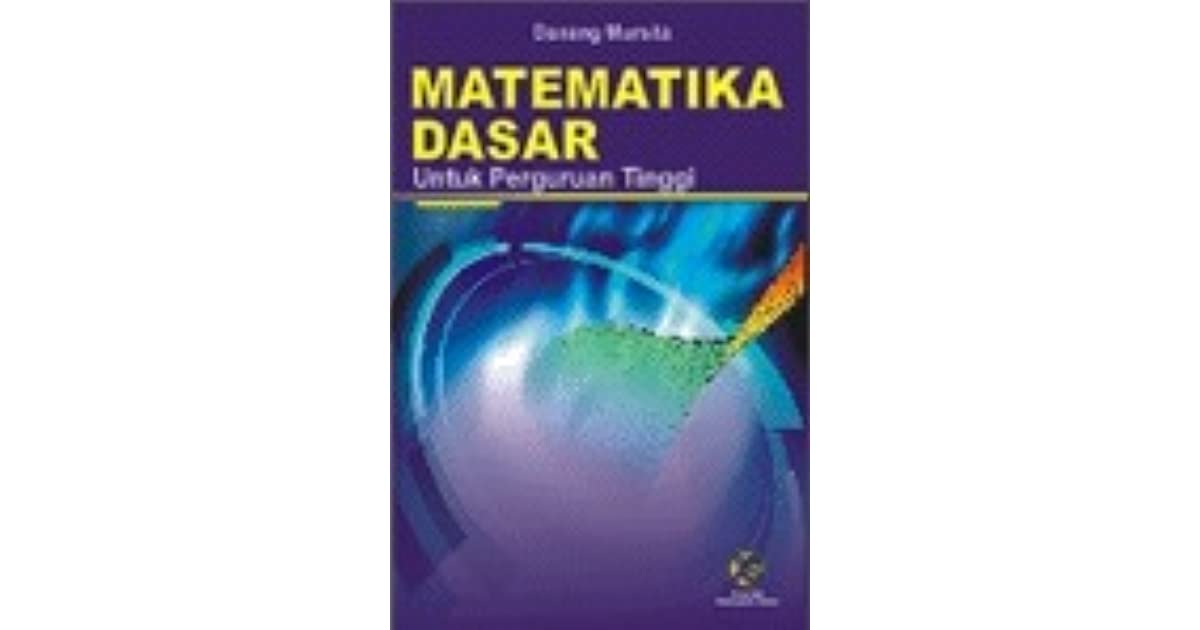 Matematika Dasar untuk Perguruan Tinggi