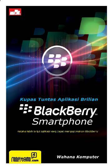 Kupas tuntas aplikasi brilian Blackberry smartphone
