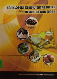 ENSIKLOPEDIA kemukjizatan ilmiah dalam Ak-Qur'an dan sunah 5 : Kemukjizatan tentang makanan dan minuman