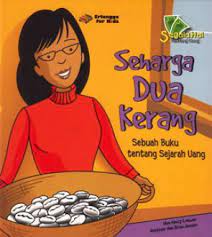 Seharga Dua Kerang :  Sebuah Buku Tentang Sejarah Uang / Nancy Loewen ; pen. Ariavita Purnamasari ; ed. Kiki Sulistiyani, Rani Nuraeni